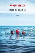 Libro Meet me alla boa Paolo Stella