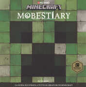 Libro Mobestiary. La guida illustrata a tutte le creazioni. Minecraft Alex Wiltshire