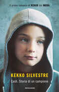 Libro Cash. Storia di un campione Kekko Silvestre