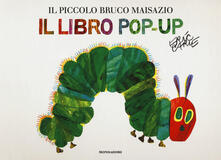 Il piccolo bruco Maisazio. Libro pop-up.pdf