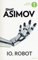 Libro Io, robot Isaac Asimov