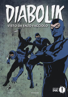 Diabolik visto da Enzo Facciolo. Con Poster.pdf