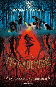 La terra del non ritorno. Petrademone. Vol. 2.pdf
