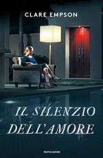 Libro Il silenzio dell'amore Clare Empson