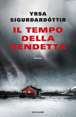Libro Il tempo della vendetta Yrsa Sigurdardóttir