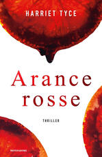 Libro Arance rosse Harriet Tyce