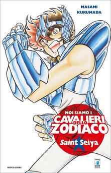 Noi siamo i cavalieri dello Zodiaco. Saint Seiya.pdf