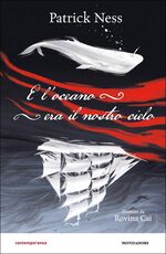 Libro E l'oceano era il nostro cielo Patrick Ness