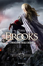 Libro L' invasione degli Skaar. La caduta di Shannara. Vol. 2 Terry Brooks