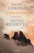 Libro Il passo del vento. Sillabario alpino Mauro Corona Matteo Righetto