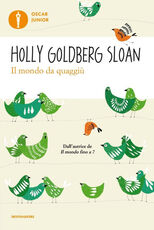 Libro Il mondo da quaggiù Holly Goldberg Sloan