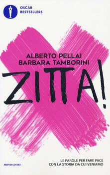 Zitta! Le parole per fare pace con la storia da cui veniamo.pdf