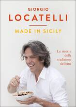 Libro Made in Sicily. Le ricette della tradizione siciliana Giorgio Locatelli Sheila Keating