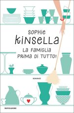 Libro La famiglia prima di tutto! Sophie Kinsella