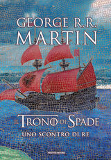 Libro Il trono di spade. Uno scontro di re. Le cronache del ghiaccio e del fuoco. Vol. 2 George R. R. Martin