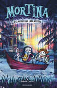 Libro Mortina e la vacanza al Lago Mistero. Ediz. a colori Barbara Cantini