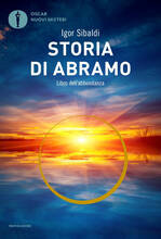Libro Storia di Abramo. Libro dell'abbondanza Igor Sibaldi