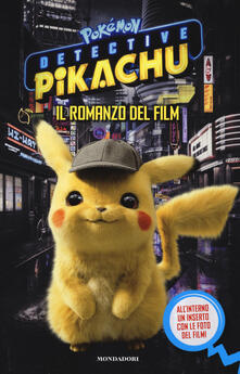 Detective Pikachu. Pokémon. Il romanzo del film.pdf