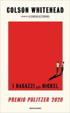 Libro I ragazzi della Nickel Colson Whitehead