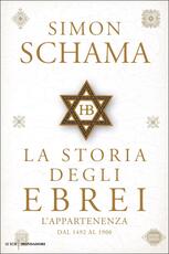 Libro La storia degli ebrei. L'appartenenza. Dal 1492 al 1900 Simon Schama