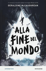 Libro Alla fine del mondo Geraldine McCaughrean