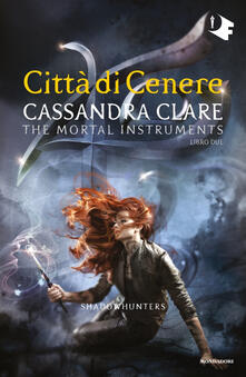 Città di cenere. Shadowhunters. The mortal instruments. Vol. 2.pdf