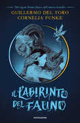 Libro Il labirinto del fauno Guillermo Del Toro Cornelia Funke