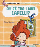 Libro Chi c'è tra i miei capelli? Ediz. a colori Silvia Vecchini