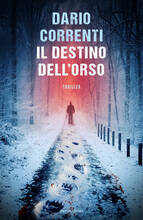 Libro Il destino dell'orso Dario Correnti