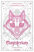 Libro Magisterium. La prima trilogia: L'anno di ferro-Il guanto di rame-La chiave di bronzo Holly Black Cassandra Clare