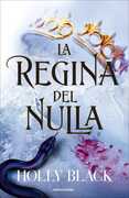 Libro La regina del nulla Holly Black