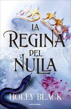 Libro La regina del nulla Holly Black