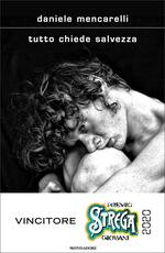 Libro Tutto chiede salvezza Daniele Mencarelli
