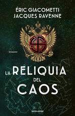 Libro La reliquia del caos Eric Giacometti Jacques Ravenne