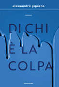 Libro Di chi è la colpa Alessandro Piperno