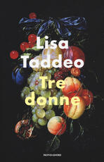 Libro Tre donne Lisa Taddeo