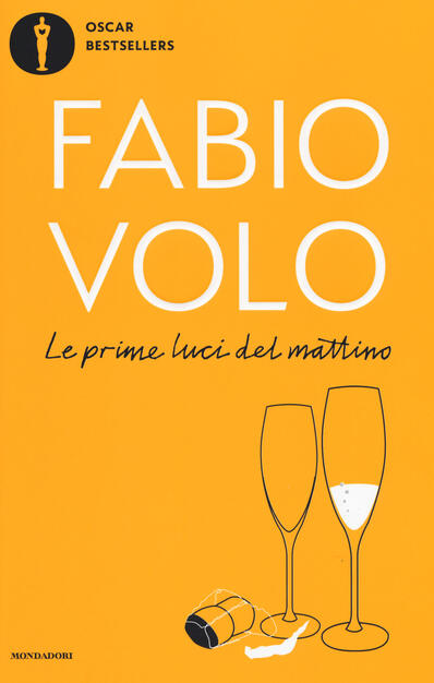 Le Prime Luci Del Mattino Fabio Volo Libro Mondadori Oscar Bestsellers Ibs