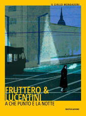Libro A che punto è la notte Carlo Fruttero Franco Lucentini