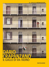 Libro Il giallo di via Tadino Dario Crapanzano