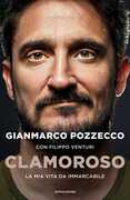 Libro Clamoroso. La mia vita da immarcabile Gianmarco Pozzecco Filippo Venturi