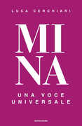 Libro Mina. Una voce universale Luca Cerchiari