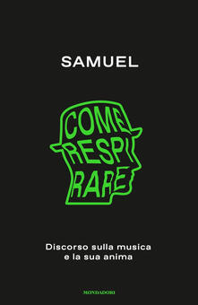 Come respirare. Discorso sulla musica e la sua anima.pdf