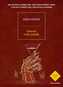 Libro Fiamme nella palude Eoin Colfer