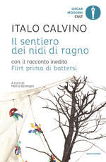 Libro Il sentiero dei nidi di ragno. Con il racconto inedito Flirt prima di battersi Italo Calvino