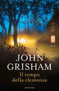Libro Il tempo della clemenza John Grisham