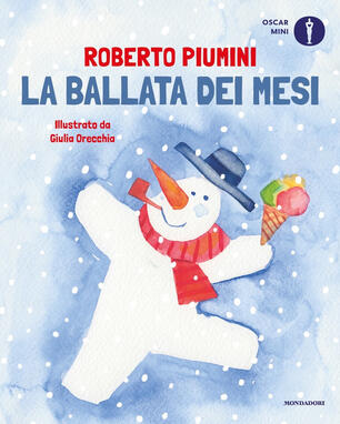 Poesie E Filastrocche Di Natale Di Piumini.La Ballata Dei Mesi Roberto Piumini Libro Mondadori Oscar Mini Ibs