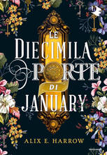Libro Le diecimila porte di January Alix E. Harrow