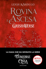 Libro Rovina e ascesa. GrishaVerse Leigh Bardugo