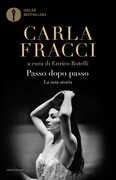 Libro Passo dopo passo. La mia storia Carla Fracci