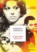 Libro Il delitto della dolce vita Francesco Caringella